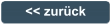 << zurück